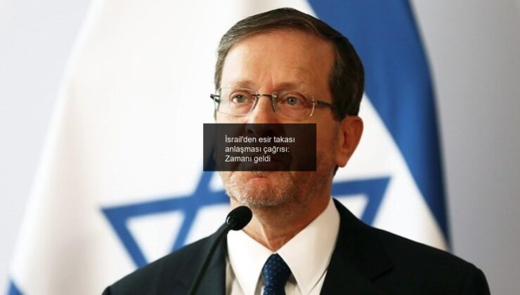 İsrail’den esir takası anlaşması çağrısı: Zamanı geldi