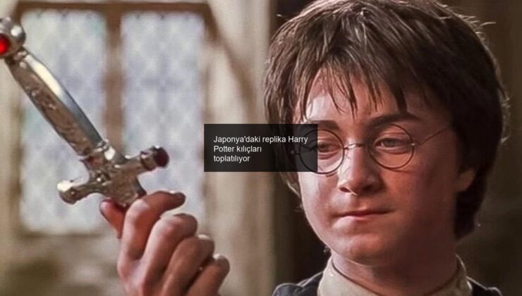 Japonya’daki replika Harry Potter kılıçları toplatılıyor