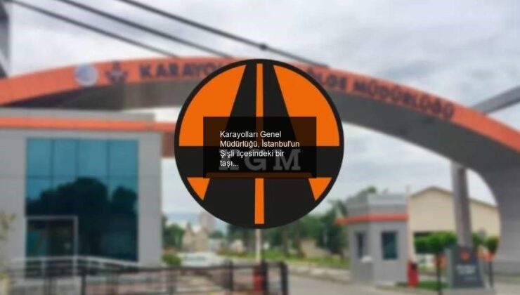 Karayolları Genel Müdürlüğü, İstanbul’un Şişli ilçesindeki bir taşınmazını satışa çıkardı