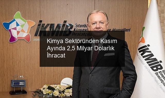Kimya Sektöründen Kasım Ayında 2,5 Milyar Dolarlık İhracat