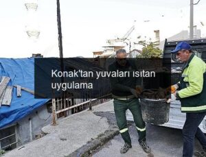 Konak’tan yuvaları ısıtan uygulama