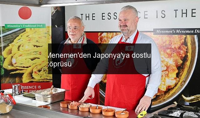 Menemen’den Japonya’ya dostluk köprüsü
