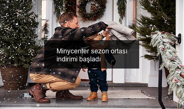 Minycenter sezon ortası indirimi başladı