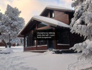 Uludağ’da kış tatilinde otele alternatif: Uygun fiyatlı bungalovlar ilgi görüyor!