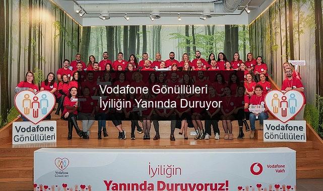 Vodafone Gönüllüleri İyiliğin Yanında Duruyor