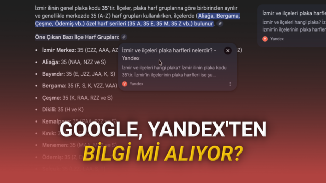 Google’ın Yapay Zekasının Bazı Yanıtları Yandex Yapay Zekasından Aldığı Ortaya Çıktı