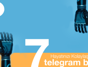 İlginizi çekecek 7 harika Telegram botu