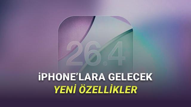 iOS 26.4 Beta 3 Yayımlandı: İşte iPhone’lara Gelecek Yeni Özellikler!