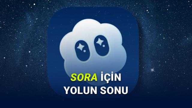 OpenAI’ın Sora Uygulaması Kapatılıyor (Daha Türkiye’ye Bile Gelmemişti)