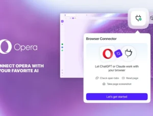 Opera’ya ChatGPT ve Claude Desteği Geldi!