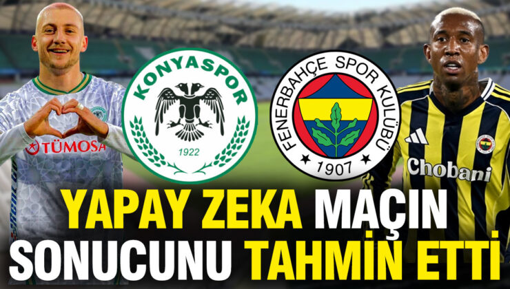 Yapay zeka Konyaspor-Fenerbahçe maçının sonucunu tahmin etti