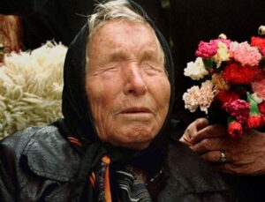 Baba Vanga’nın 2023 kehanetleri ortaya çıktı! Türkiye büyük tehlike altında!