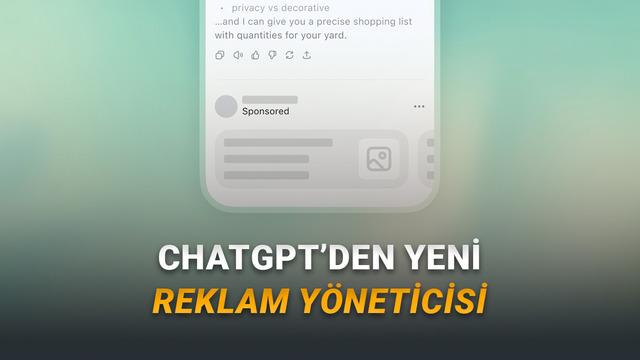 ChatGPT’de Reklam Devrimi: OpenAI, Yeni Reklam Yönetici Platformunu Tanıttı