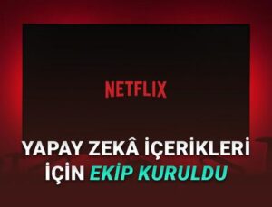 Netflix’e Yapay Zekâ ile Üretilmiş Kısa Film ve Animasyonlar Geliyor